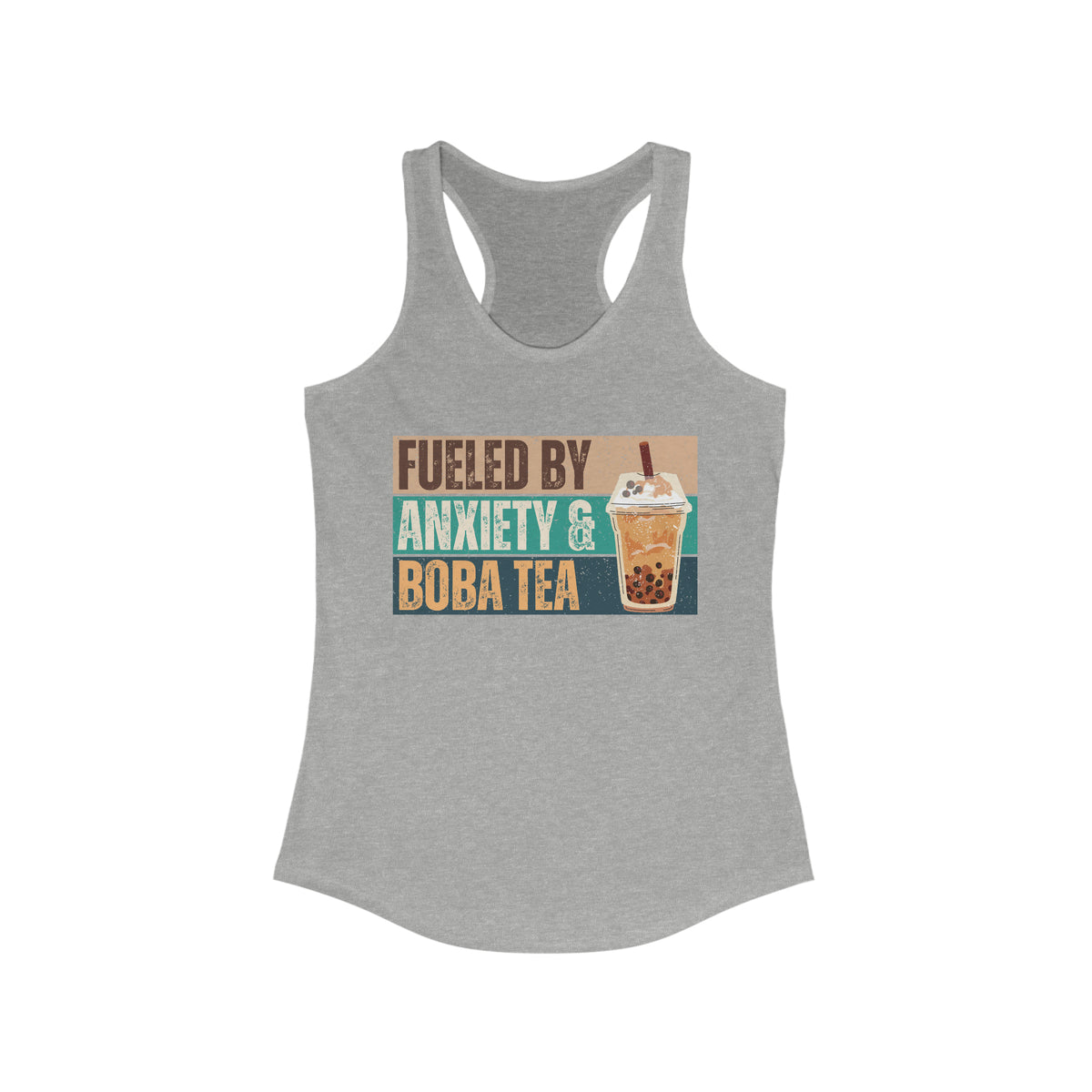 Funny Boba Tea Shirt | Fueled by Anxiety Shirt | Bubble Tea Lover Gift | Women's Slim-fit Racerback Tank