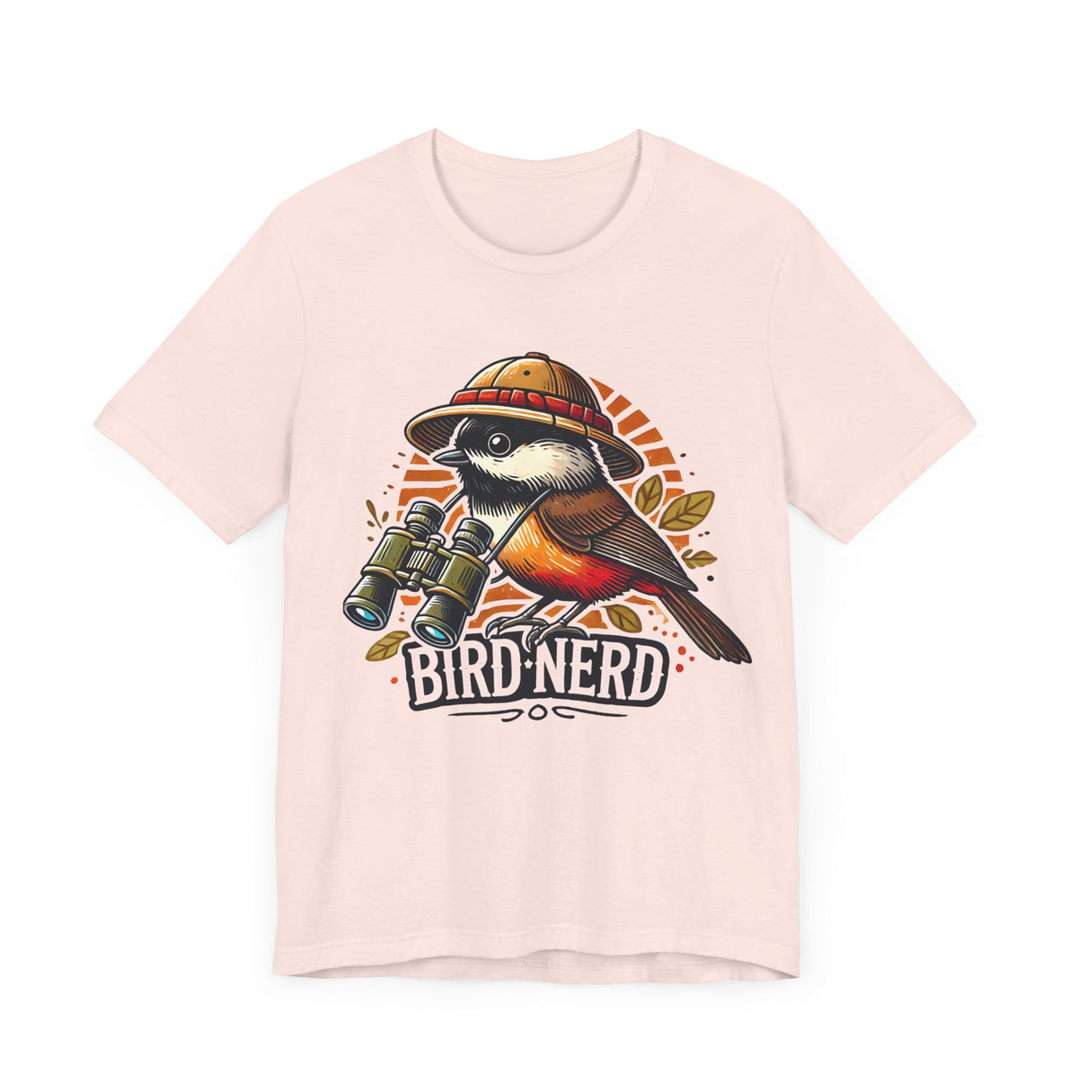 Funny Bird Nerd Robin Shirt | Bird Watcher Shirt | Bird Watching Gift | Ornithology Shirt | Cute Bird Gift | Unisex Jersey T-shirt