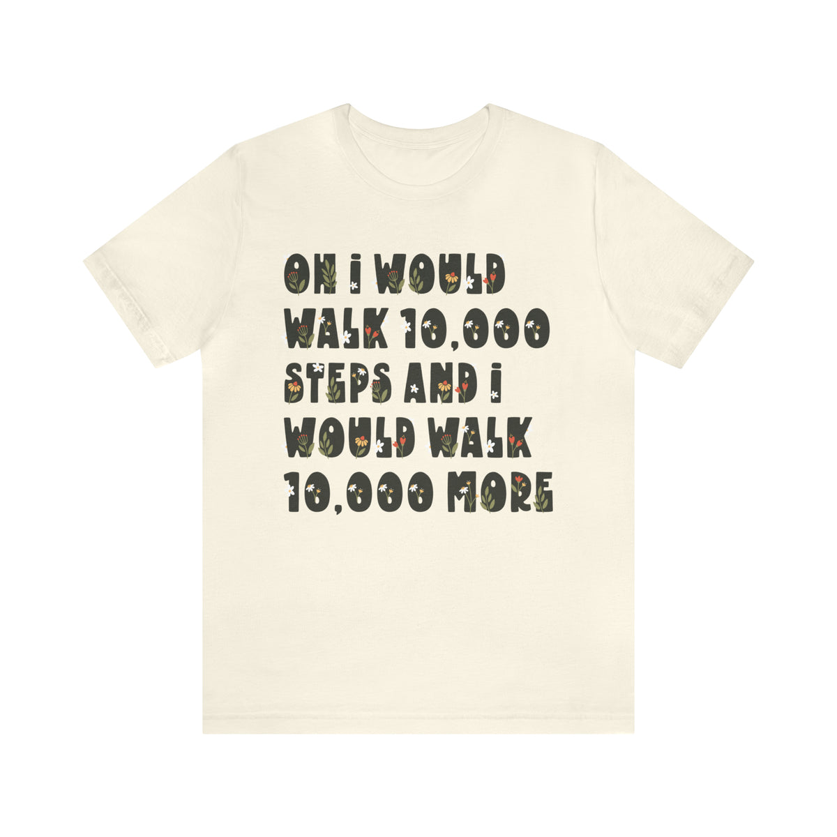 10,000 Steps Funny Fitness Tracker Shirt | Walking Workout Shirt | Gift For Her | Unisex Jersey T-shirt