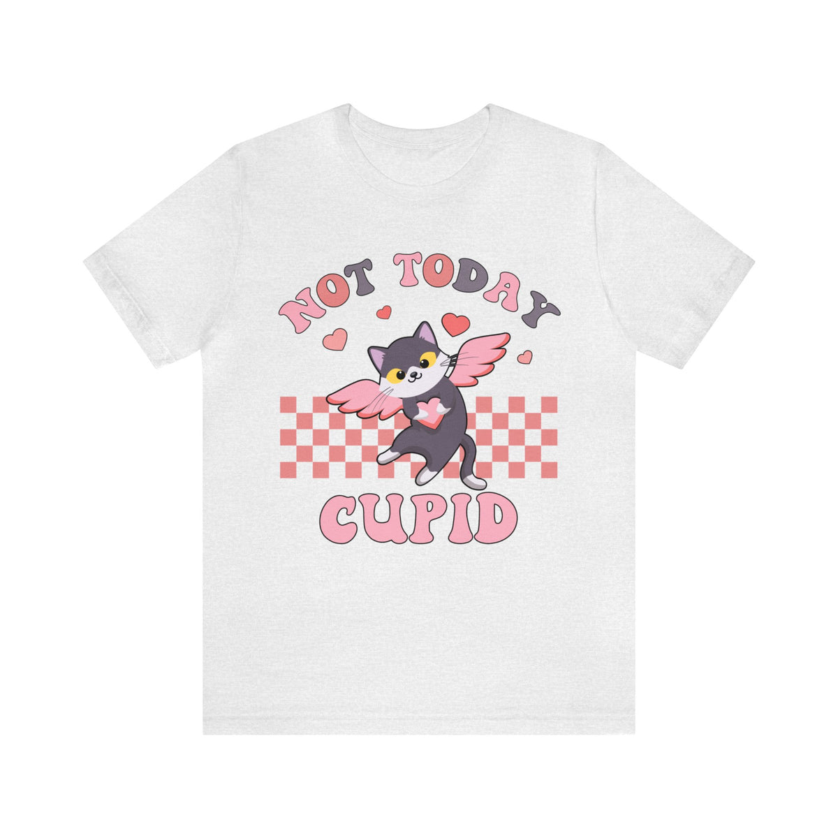 Not Today Cupid Galentines Day Shirt | Funny Valentines Day Gift | Unisex Jersey Short Sleeve Tee