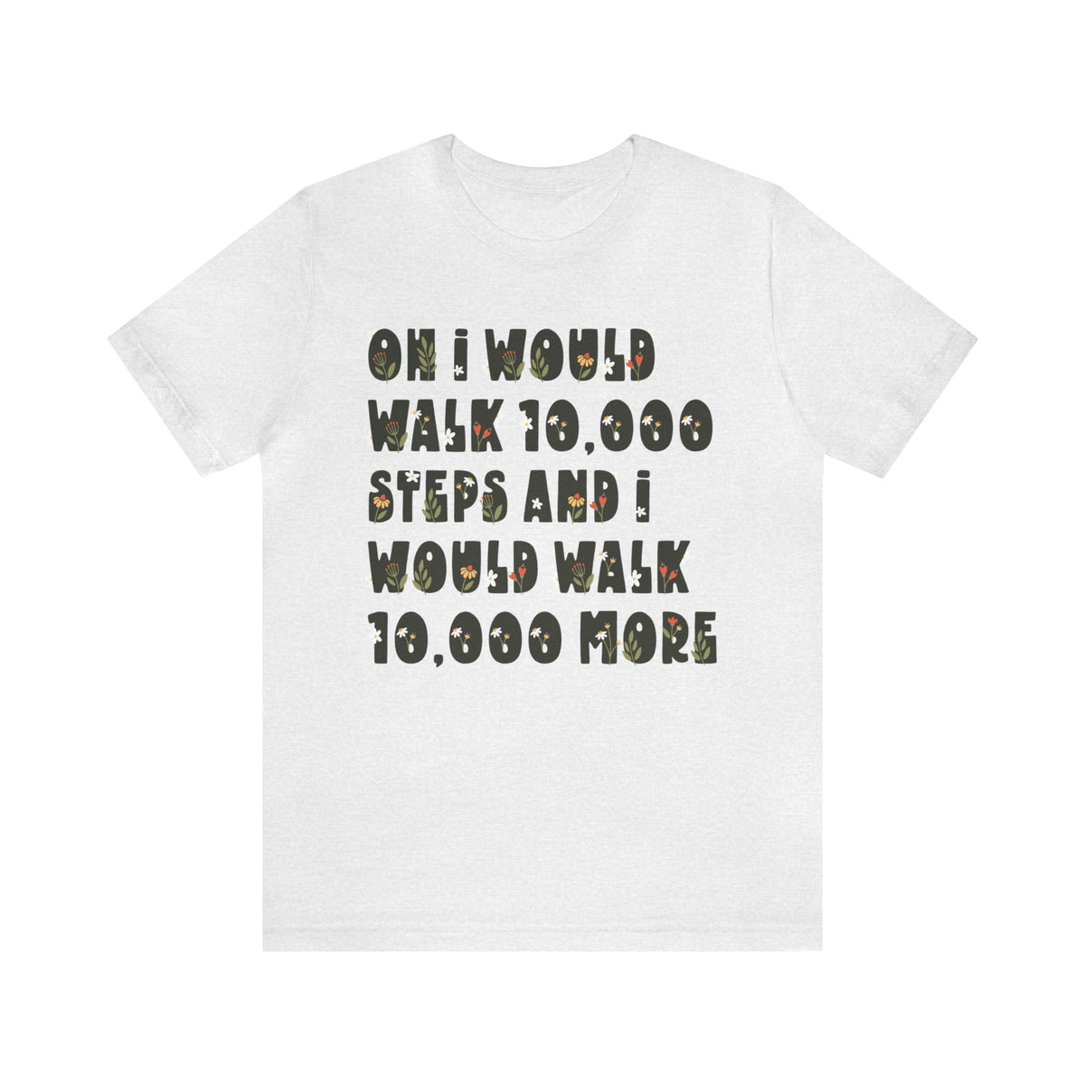 10,000 Steps Funny Fitness Tracker Shirt | Walking Workout Shirt | Gift For Her | Unisex Jersey T-shirt