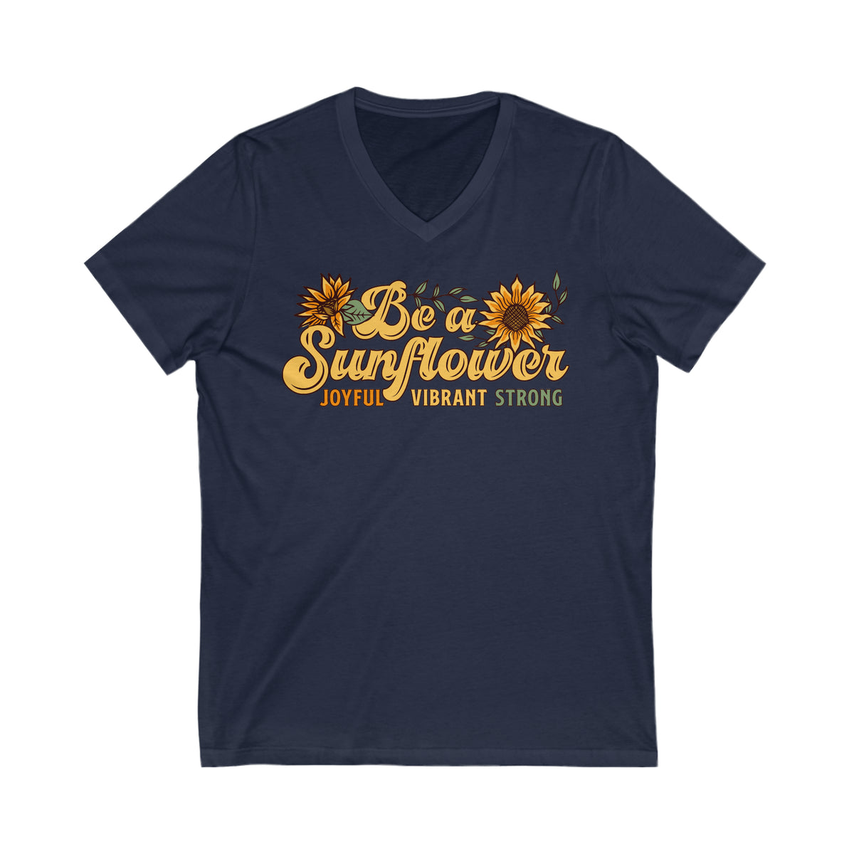 Be a Sunflower Girl Power Sunflower Shirt | Plant Lady Psychologist Gift | Unisex Jersey V-neck T-shirt