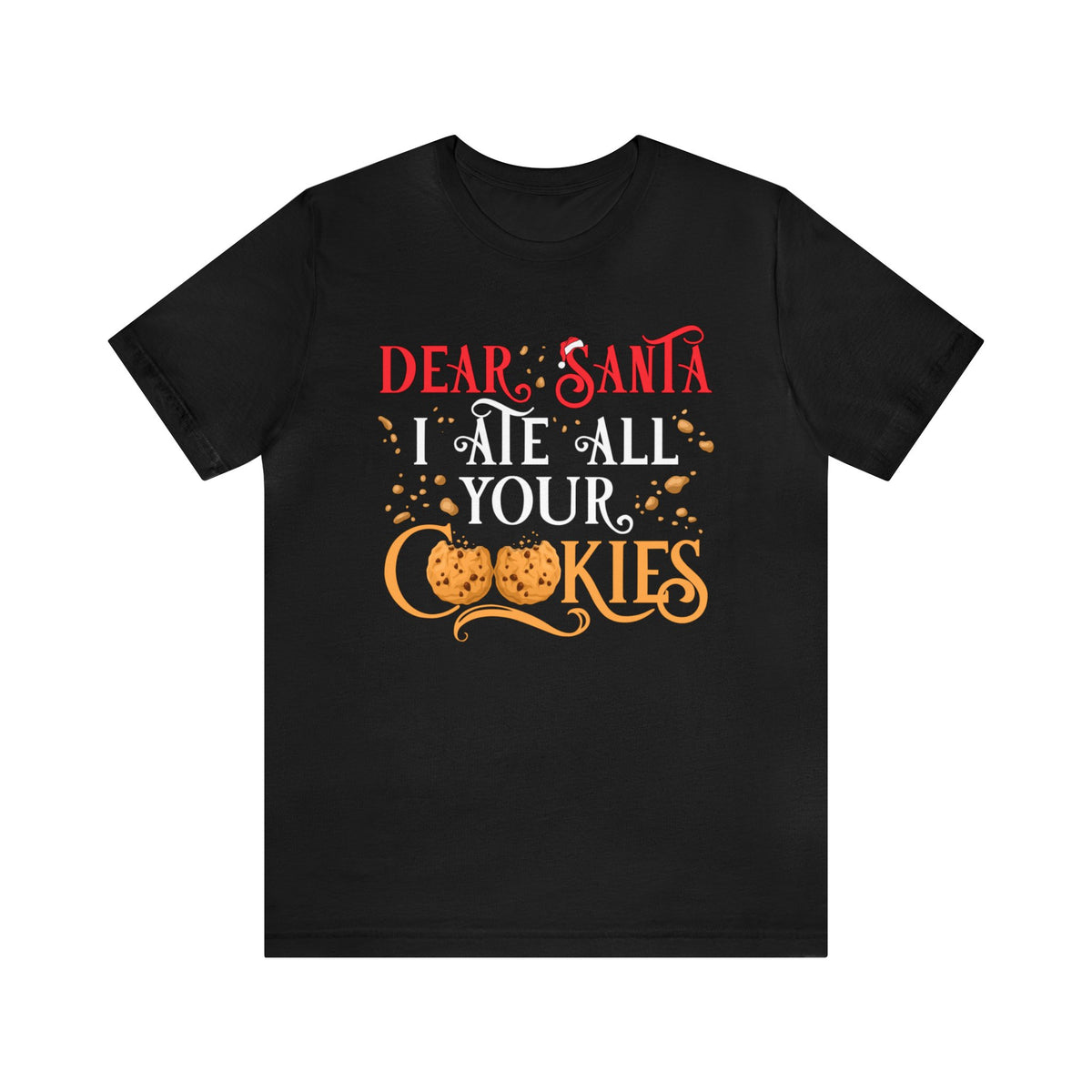 Santa Letter Tee | Cookies For Santa Shirt | Dear Santa Christmas Cookies Shirt | Unisex Jersey T-shirt