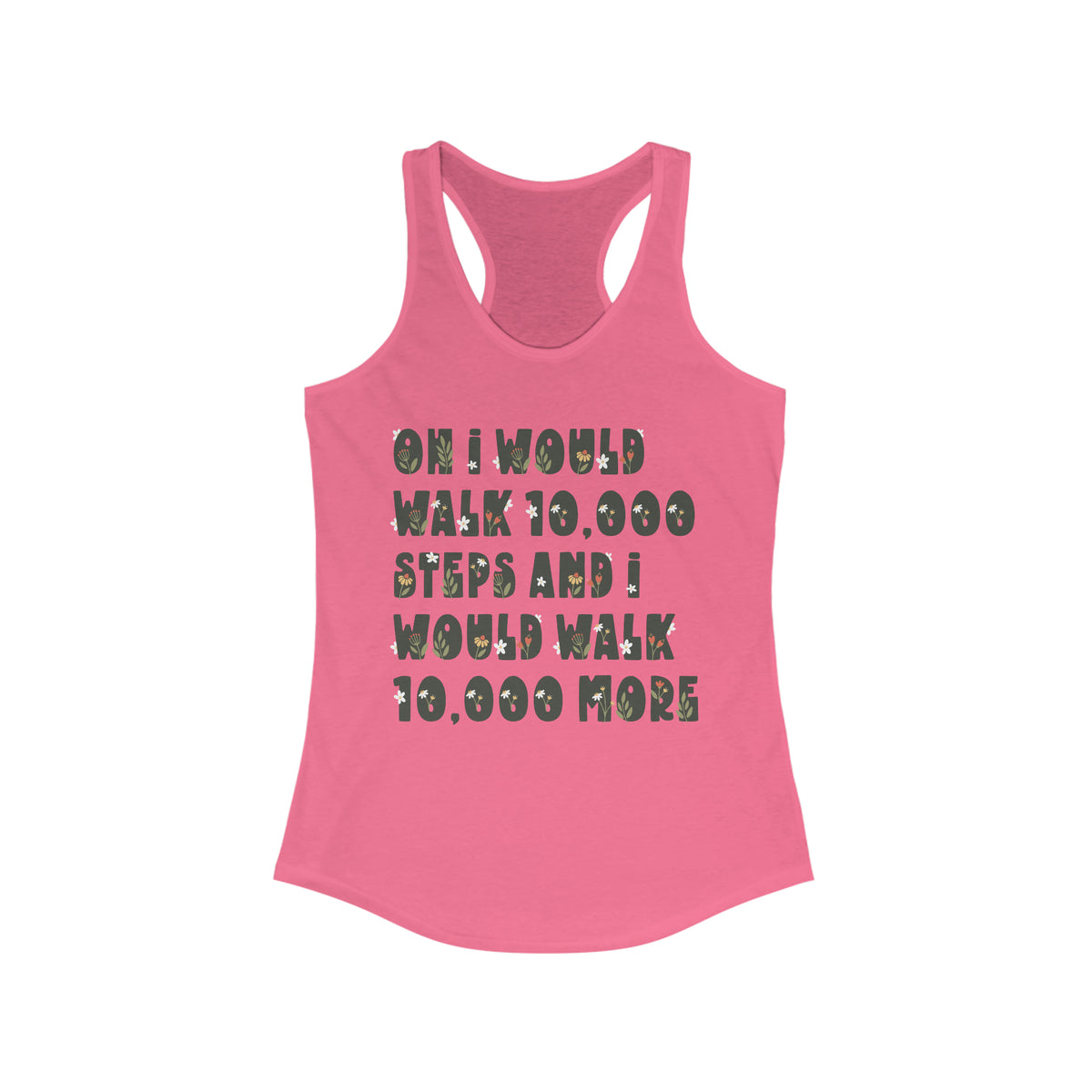 10,000 Steps Funny Fitness Tracker Shirt | Walking Workout Shirt | Gift For Her | Women's Slim-fit Racerback Tank Top