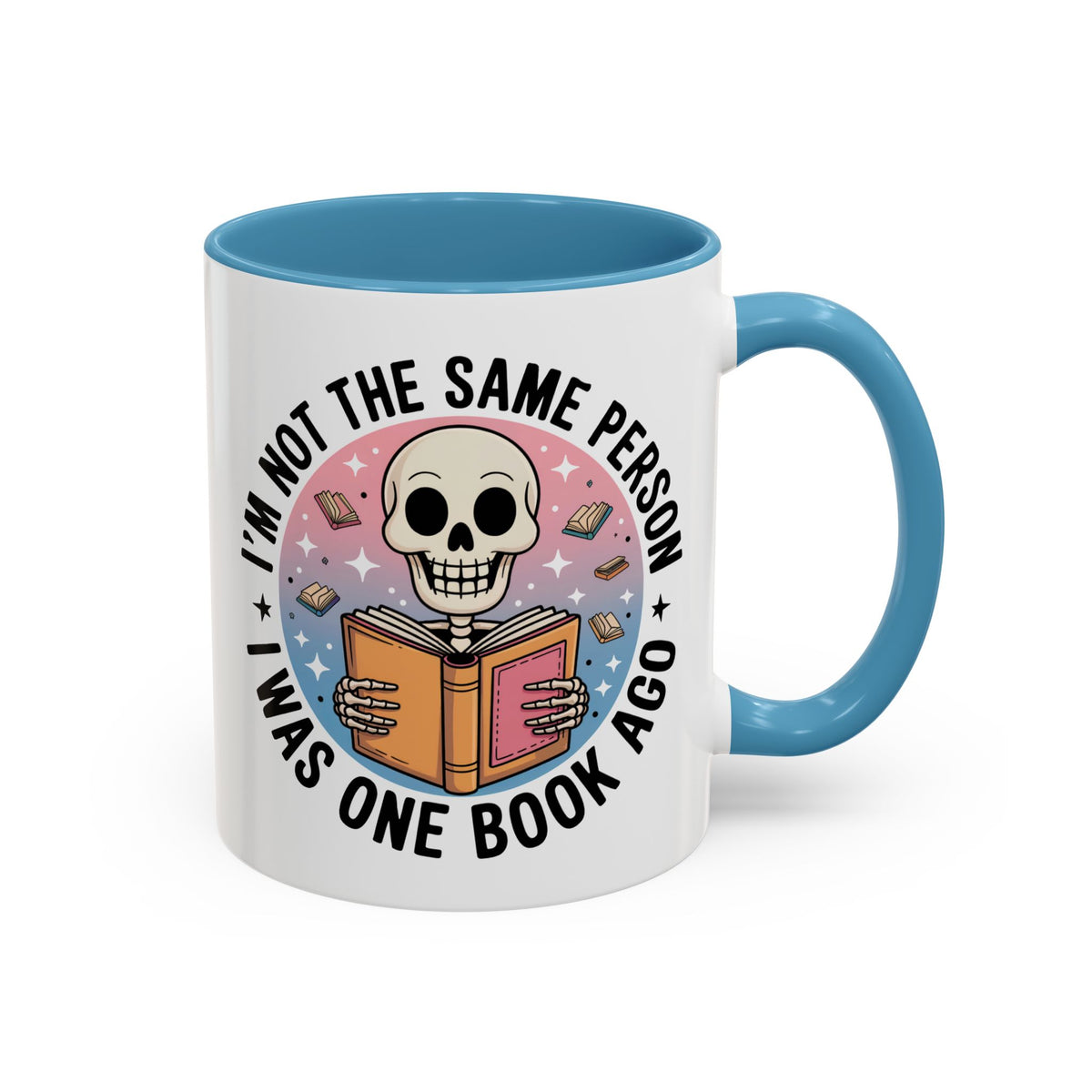 Skeleton Book Accent Coffee Mug | I'm Not The Same Person I Was One Book Ago | Book Lover Gift