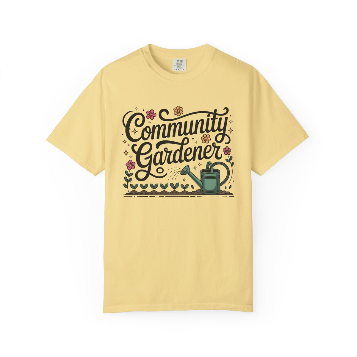 Community Gardener Urban Garden Shirt | Plant Lover Farm Shirt | Unisex Garment-Dyed T-shirt