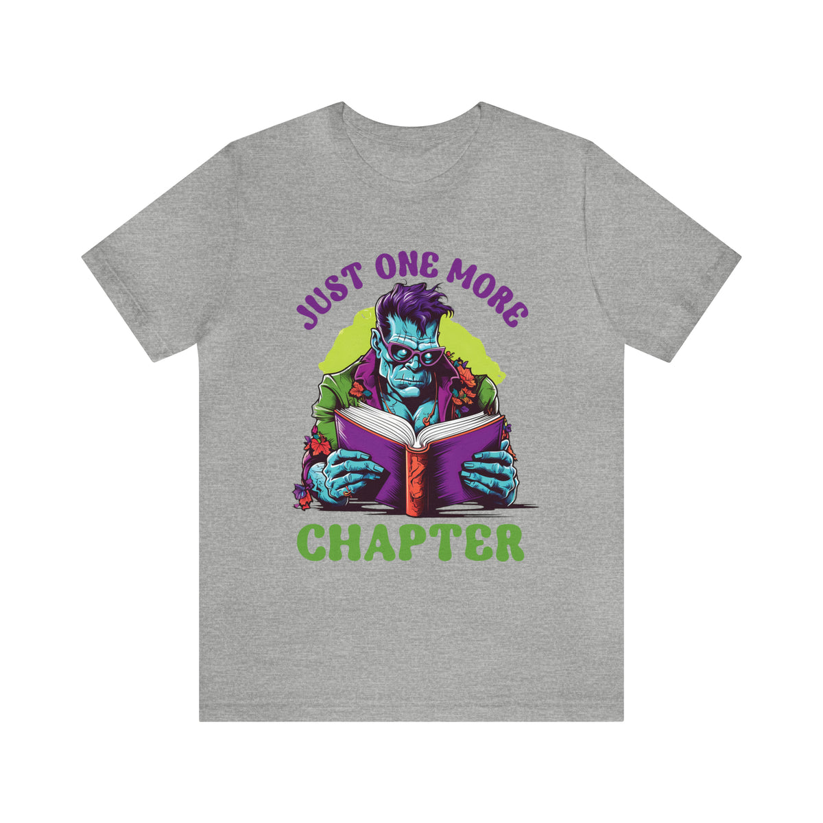 Just One More Chapter Frankenstein Shirt | Halloween Book Shirt | Book Lover shirt | Book Lover Gift | Unisex Jersey T-shirt