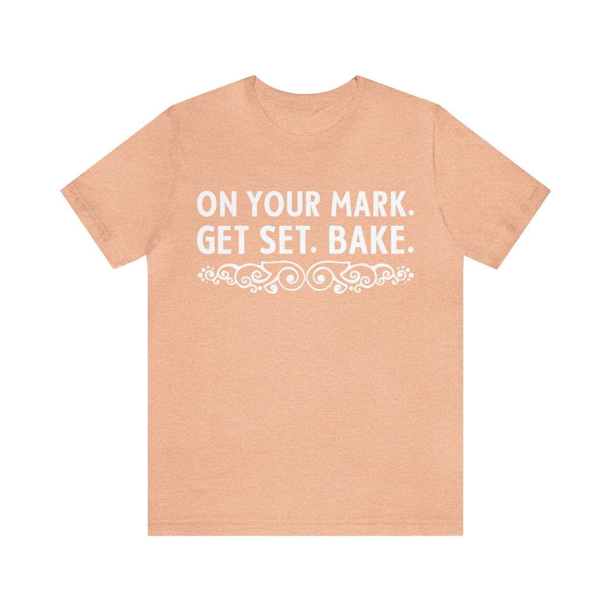 On Your Mark Great British Baking Shirt | Christmas Baking Gift | Unisex Jersey T-shirt
