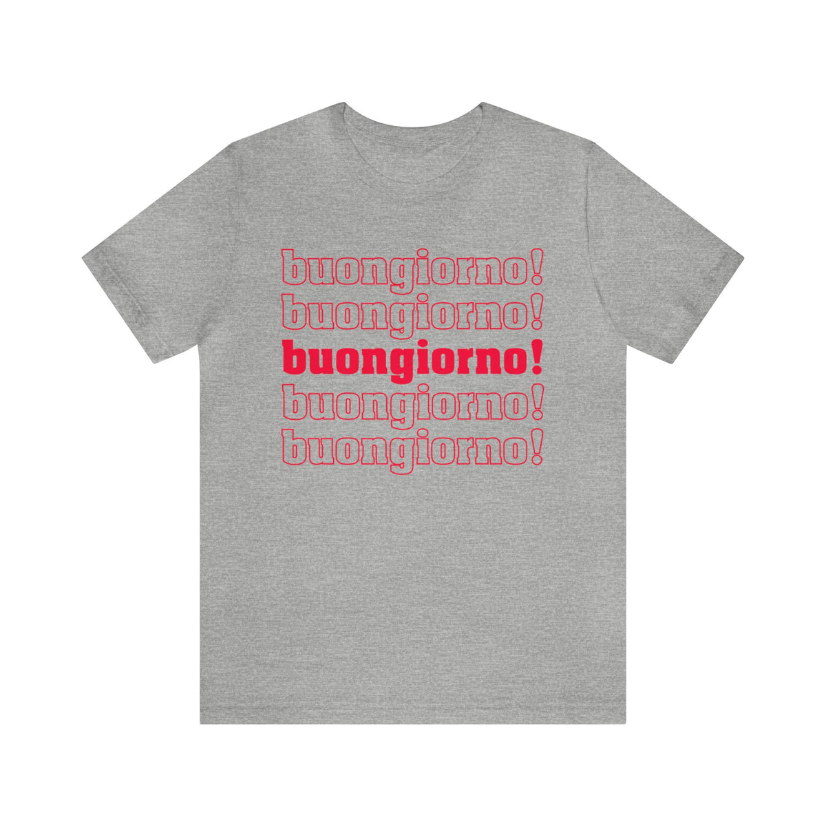 Buongiorno Good Morning Italy Shirts | Italian Language Gift For Her | Unisex Jersey T-shirt