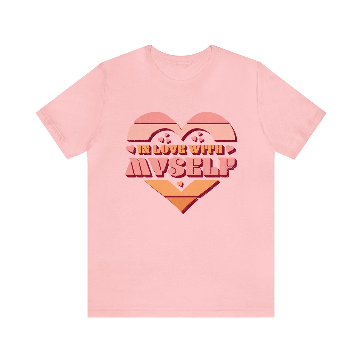 In Love With Myself Affirmation Shirt | Valentines Day Shirt | Gift For Her | Unisex Jersey T-shirt