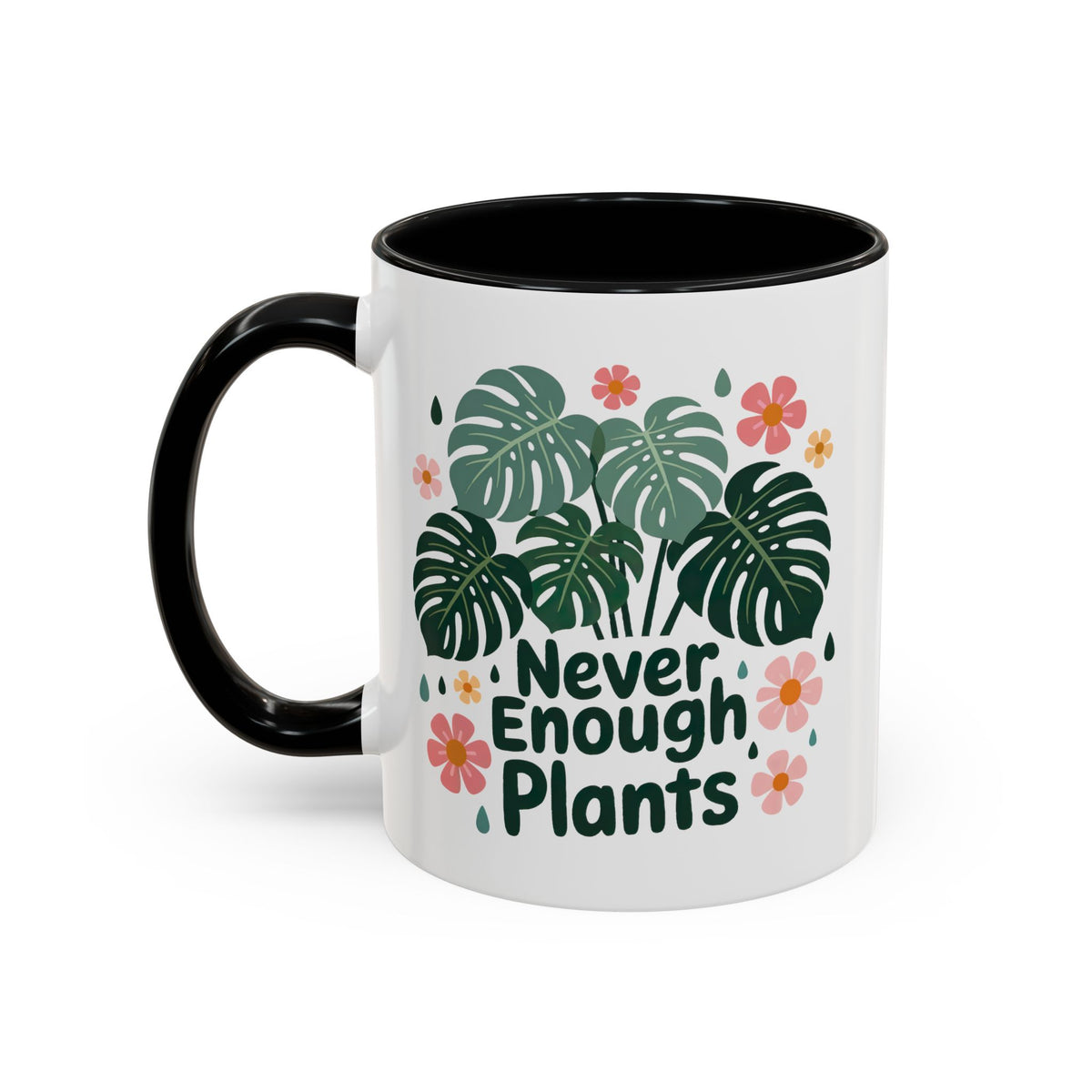 Never Enough Plants Monstera Plant Mom Mug | Plant Lover Gift | 11 oz Accent Coffee Cup
