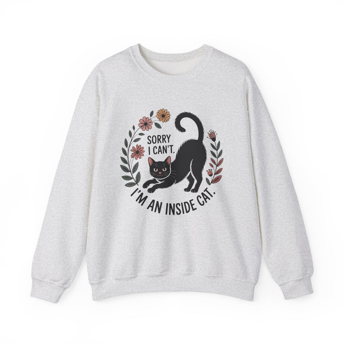 Indoor Cat Crewneck Sweatshirt | Black Cat Shirt | Sorry I Can't I'm an Indoor Cat | Cat Lover Gift