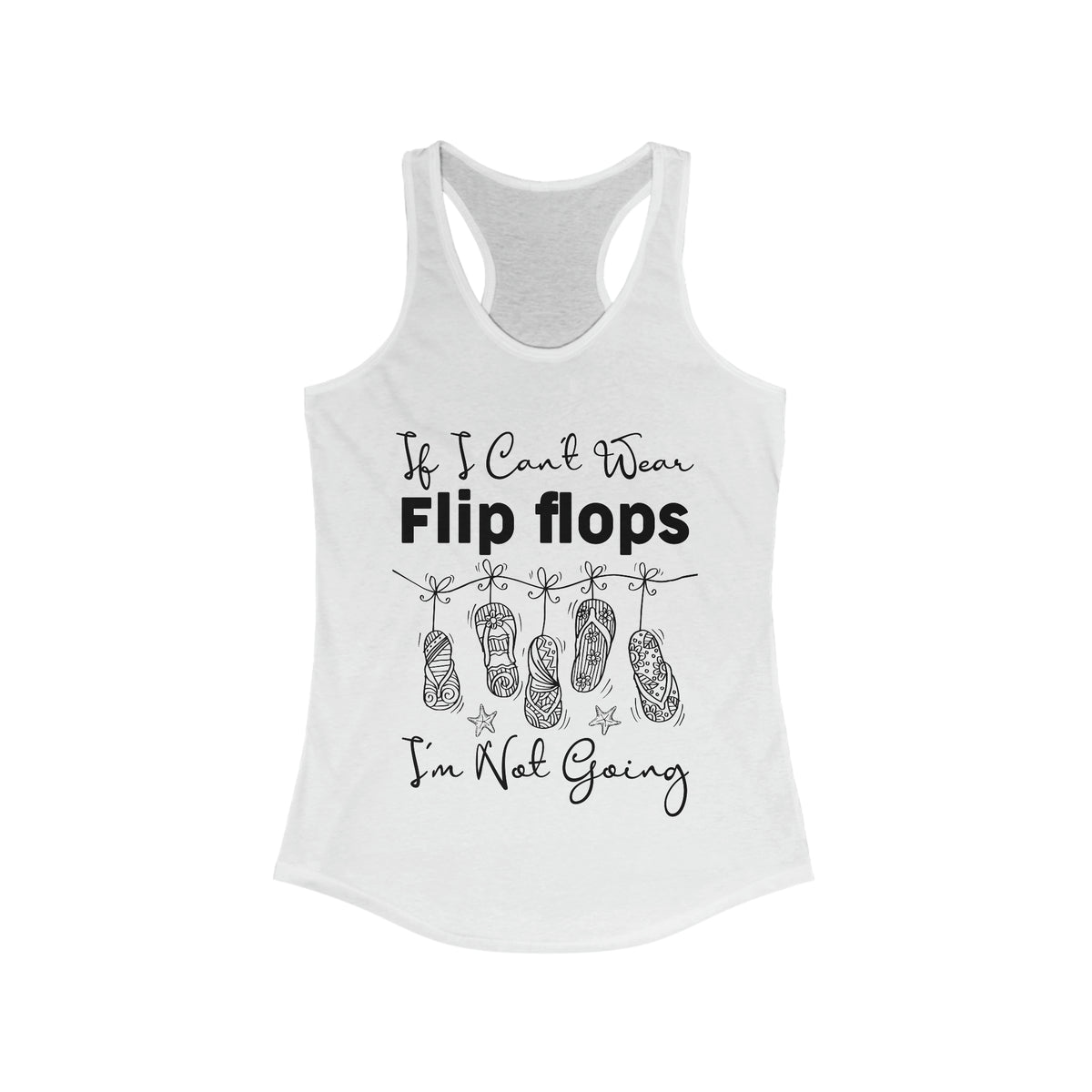 Flip Flops Funny Beach Bum Shirt | Beach Bum Gift | Women's Ideal Racerback Tank Top