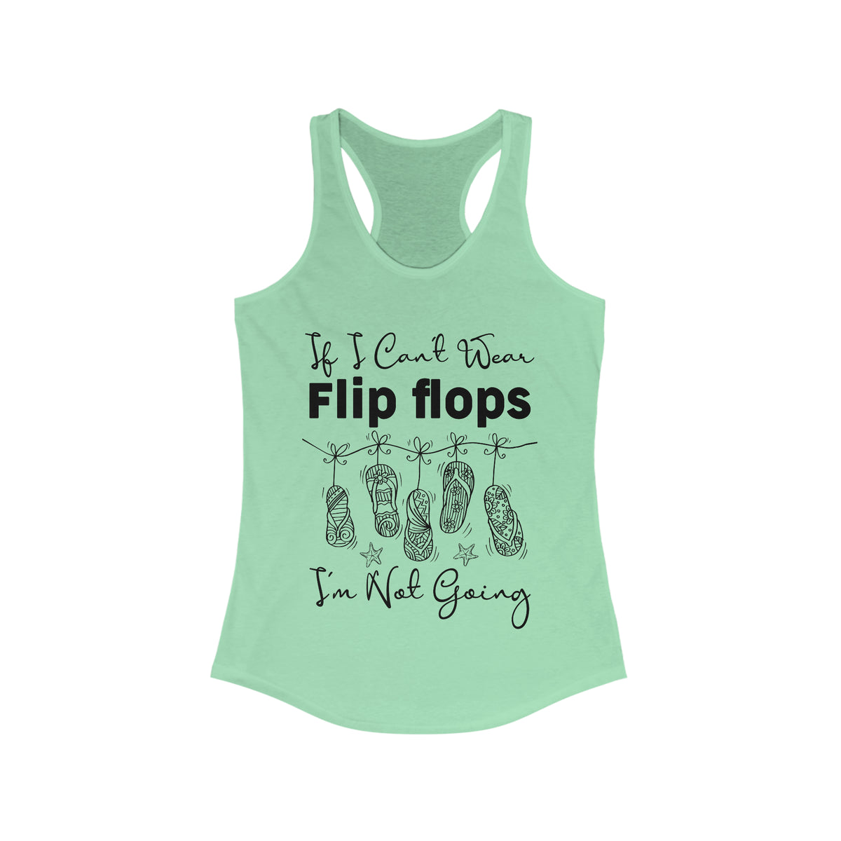 Flip Flops Funny Beach Bum Shirt | Beach Bum Gift | Women's Ideal Racerback Tank Top