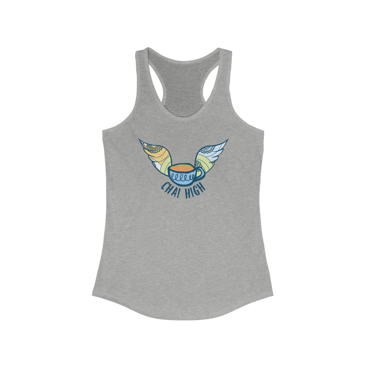 Chai High Chai Tea Shirt | Chai Tea Lover Shirt |  Tea Lover Gift | Women's Slim-fit Racerback Tank Top
