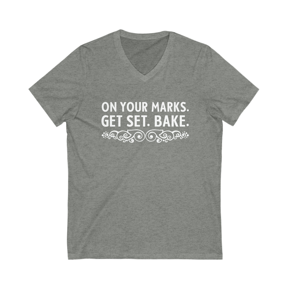 On Your Marks Get Set British Baking Shirt | Christmas Baker Gifts | British Version | Unisex Jersey Short Sleeve V-Neck T-shirt