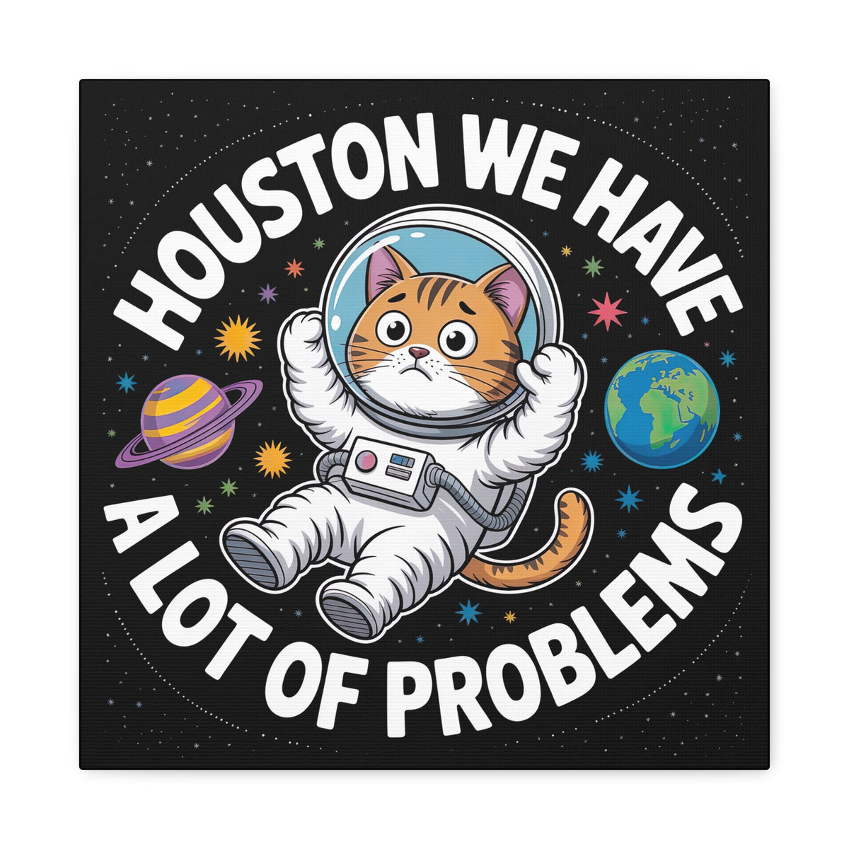 Funny Astronaut Cat Canvas Wall Art | Houston We Have Problems Print | Cat Lover Gift | Nerdy Space Decor