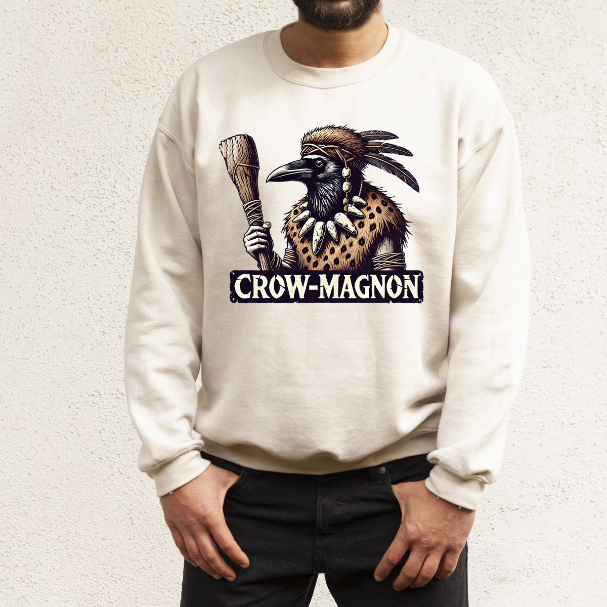 Crow-magnon Funny  Caveman Crow Meme Shirt | Sand Crewneck Sweatshirt
