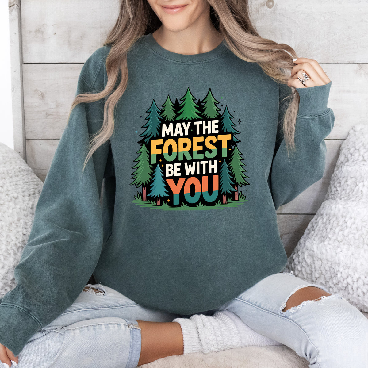 May The Forest Be With You Camping Shirt | True Spruce Garment Dyed Sweatshirt