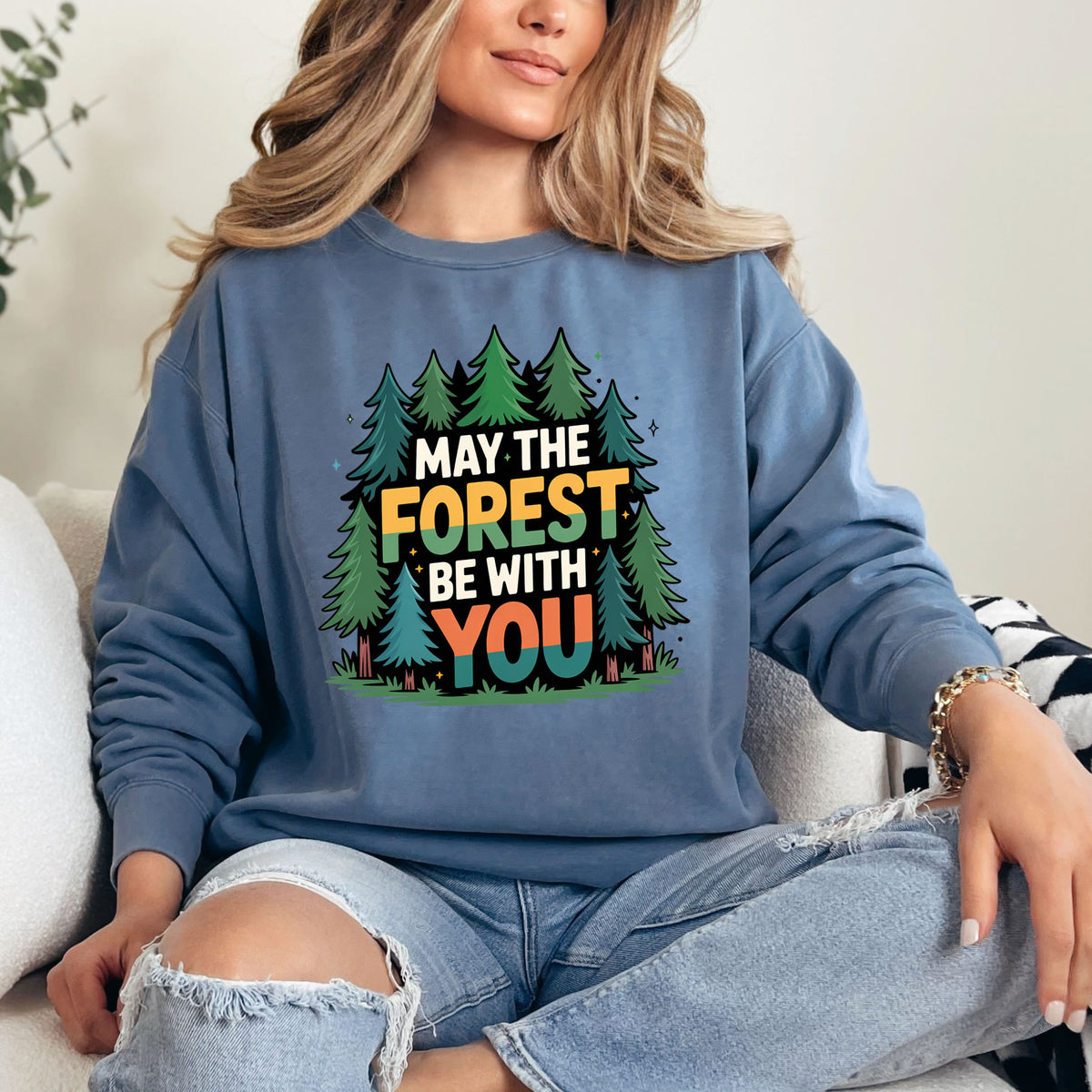 May The Forest Be With You Camping Shirt | Pine Tree Nature Gift | Garment Dyed Hiking Sweatshirt