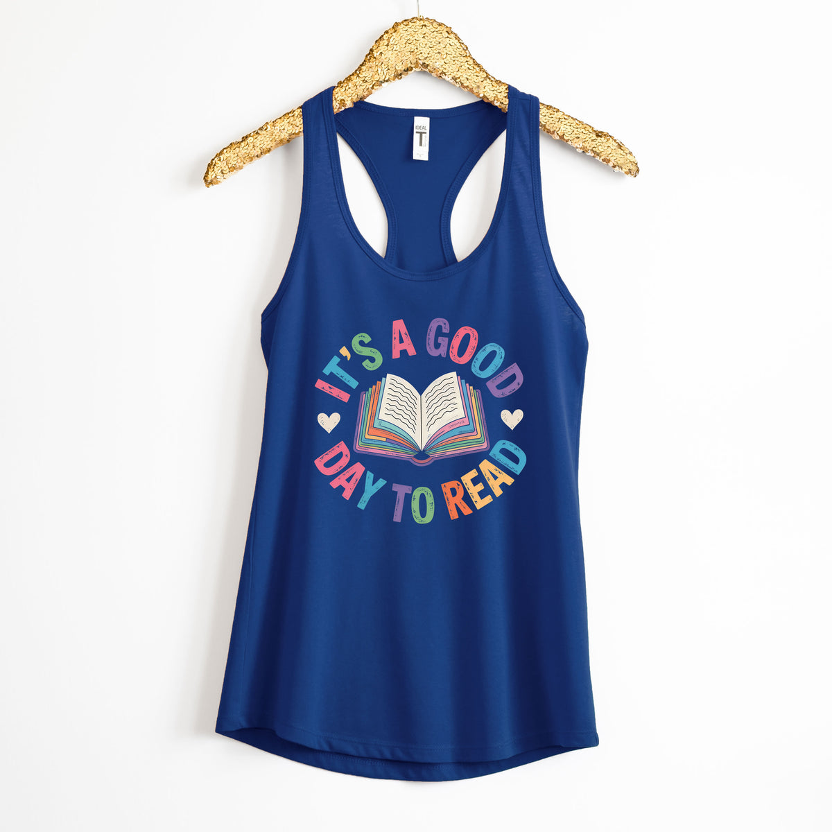 It's a Good Day to Read Cute Bookish Shirt | Royal Blue Racerback Tank top