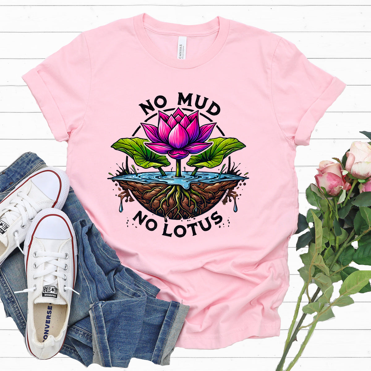 No Mud No Lotus Inspirational Quote Shirt | Pink Jersey T-shirt