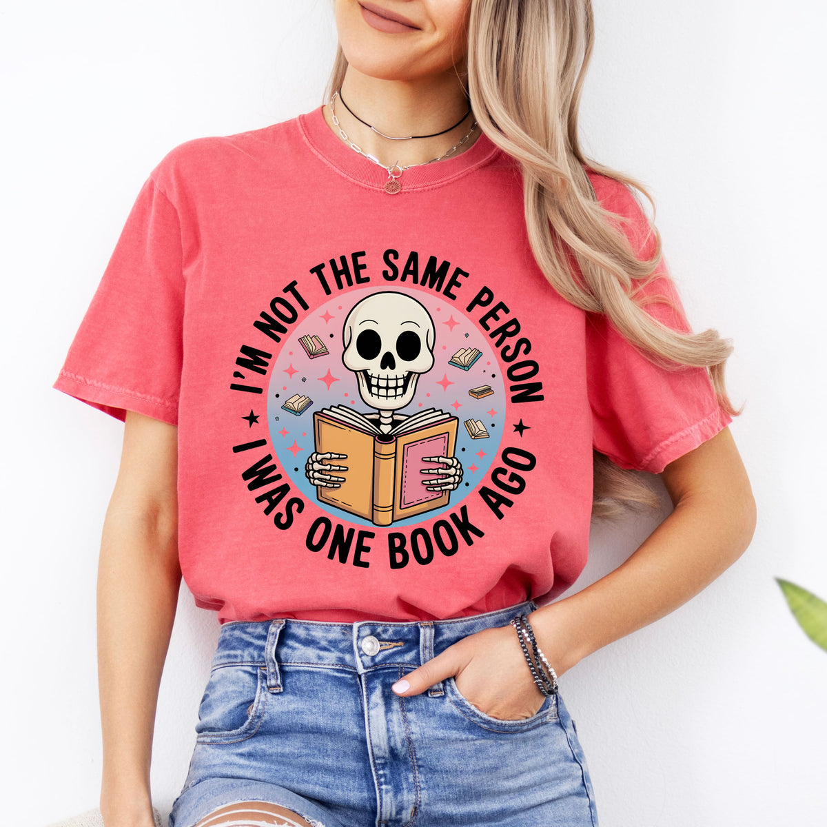 Garment-dyed Skeleton Book Shirt | | I'm Not The Same Person I Was One Book Ago | Book Lover Gift