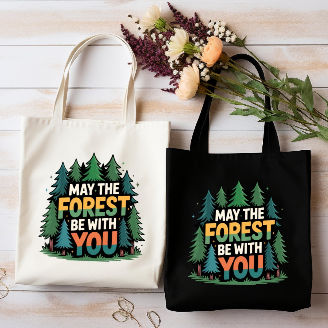 May The Forest Be With You Tote Bag