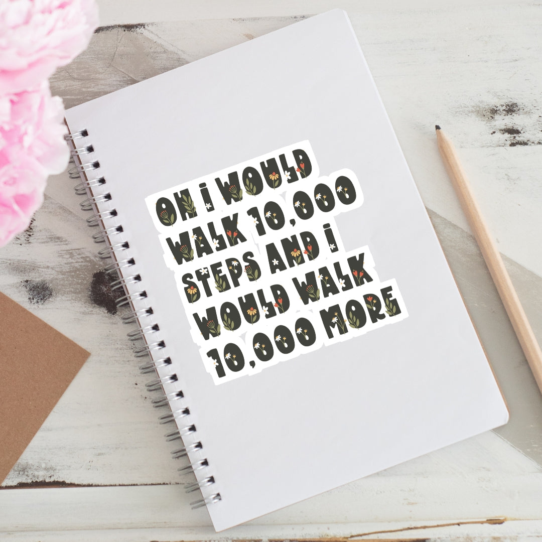 10,000 Steps Funny Fitness Tracker Sticker 