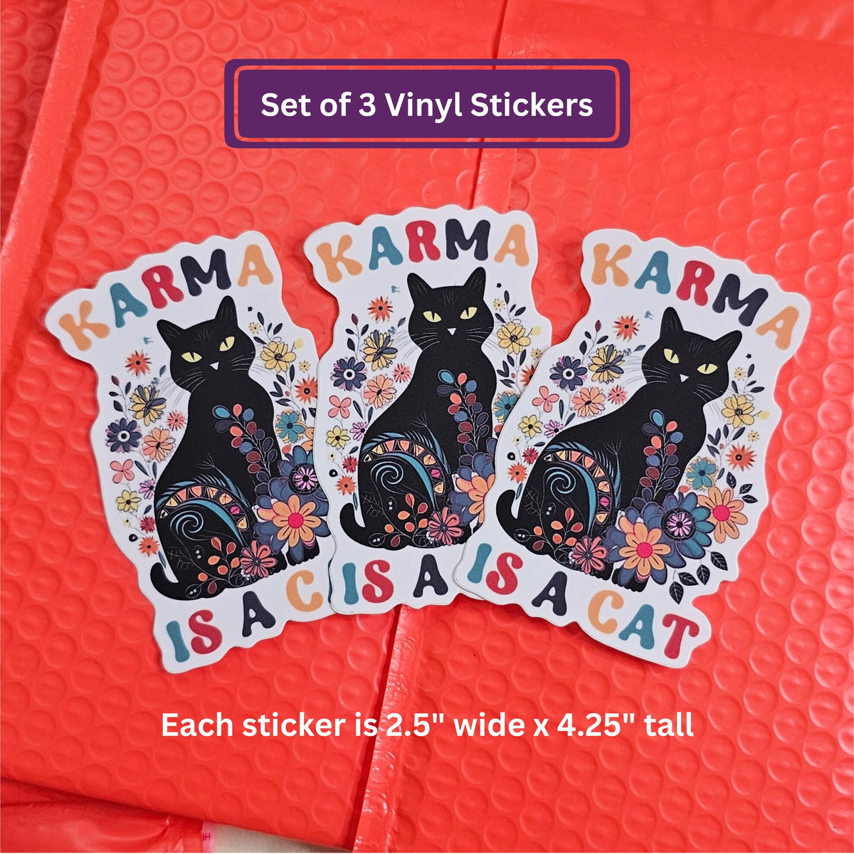 Karma Is a Cat Stickers | Vinyl Sticker Set