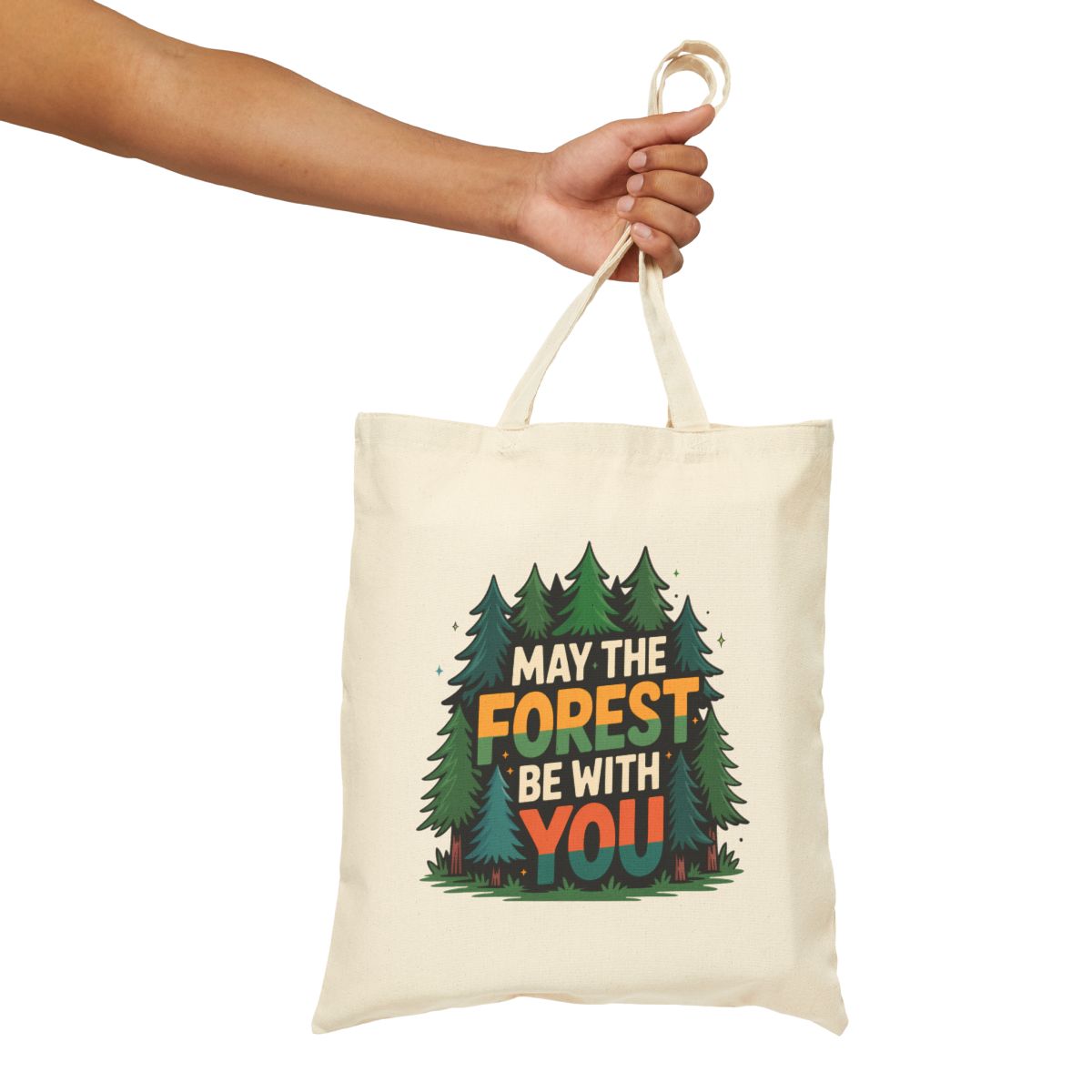 May The Forest Be With You Tote Bag | Pine Tree Cotton Canvas Tote | Funny Camping Market Bag | Nature Lover Gift