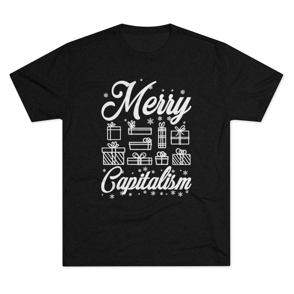 Merry Capitalism Funny Christmas Shirt | Anti Christmas Gift | Men's  Tri-blend T-shirt