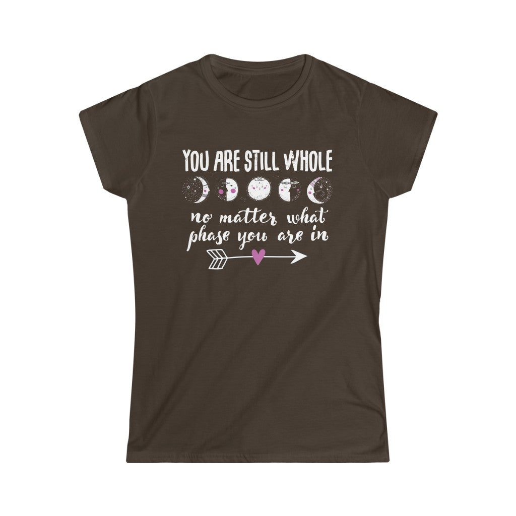 Still Whole Moon Phases Aesthetic Shirt | School Counselor Teacher Gift | Women's Slim-fit Soft Style Tee