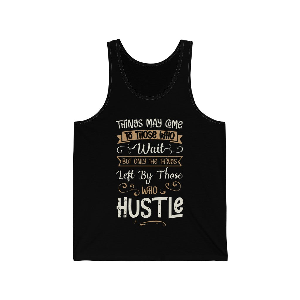 Hustle Funny Entrepreneur Shirt | Snarky Entrepreneur Gift | Unisex Jersey Tank Top