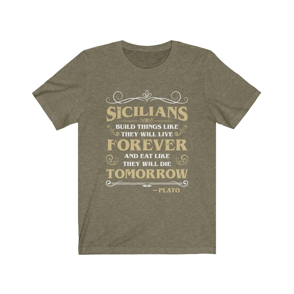 Funny Sicilian Plato Quote Italian Shirt | Sicily Italy Gift | Unisex Jersey T-shirt