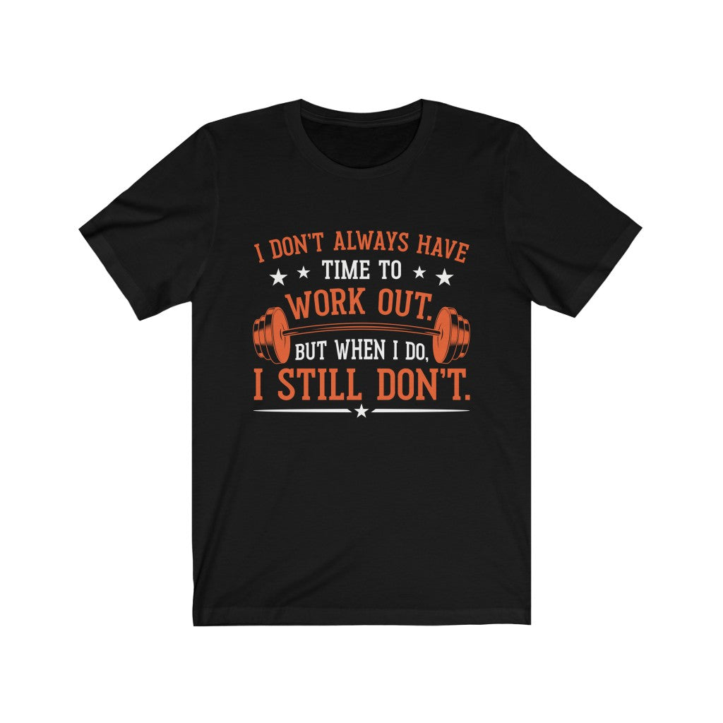 Funny Diet Culture Anti Workout Shirt | Workout Goals Gift | Unisex Jersey T-shirt