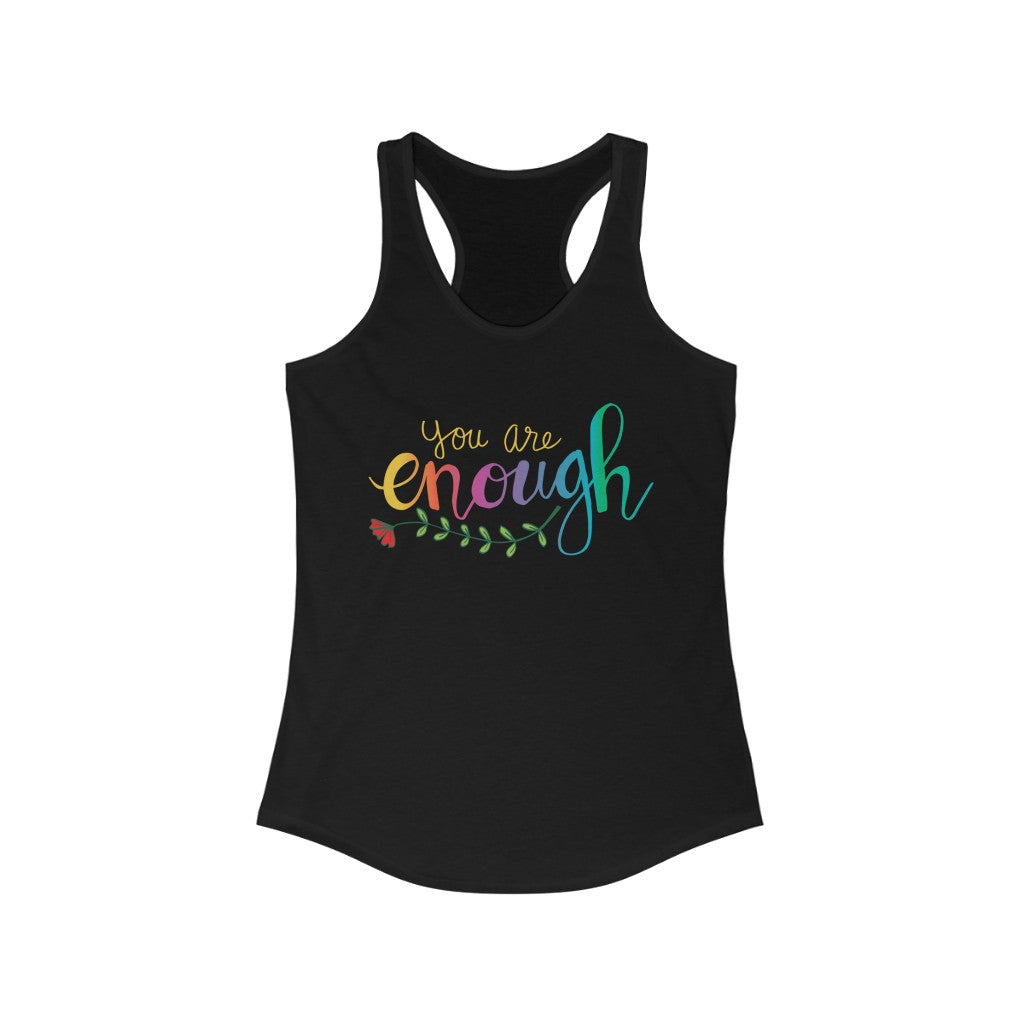 You Are Enough Girl Power Psychology Shirt | Psychologist Gift | Women's Slim-fit Racerback Tank Top