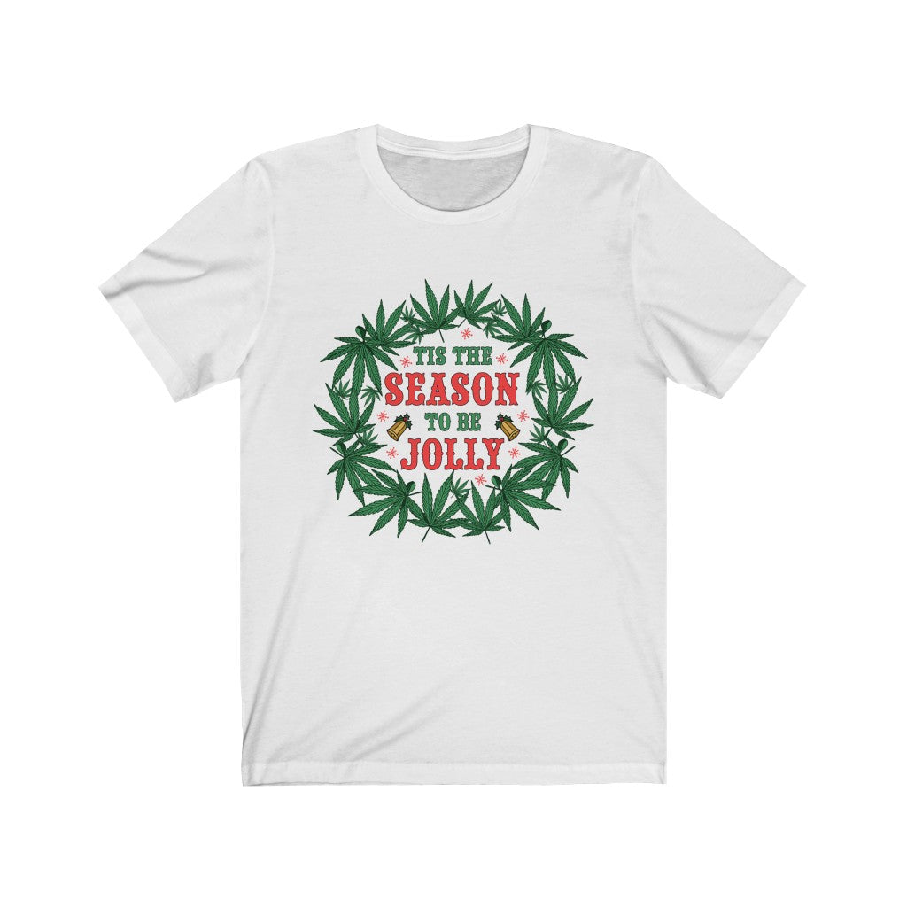 Tis The Season Christmas Wreath Weed Shirt | Marijuana Weed Gift | Unisex Jersey T-shirt
