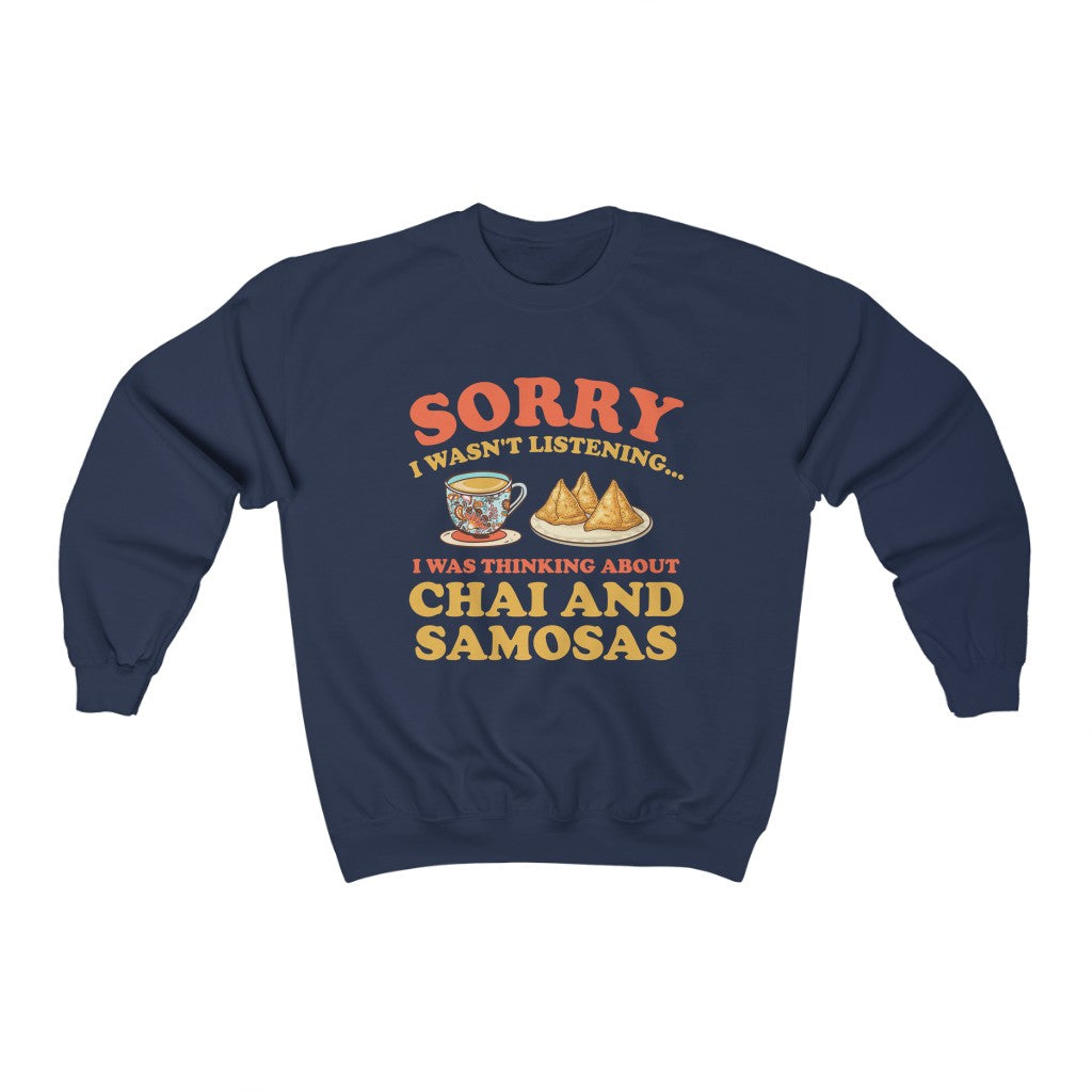 Chai & Samosas Funny Indian Food Shirt | Chai Tea Lover Gift | Unisex Crewneck Sweatshirt
