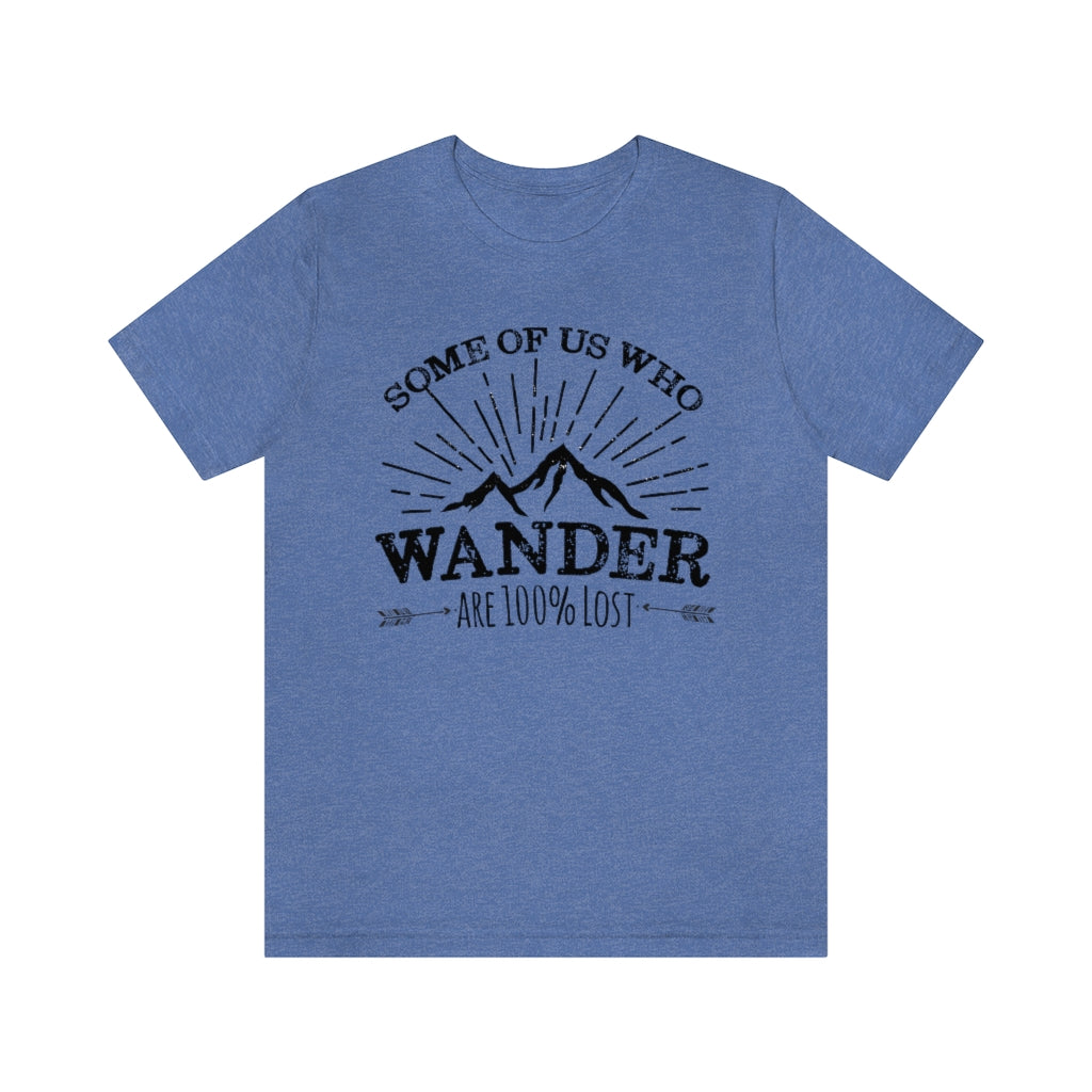 100% Lost Funny Wanderlust Adventure Shirt | Travel Lover Camping Gift | Unisex Jersey T-shirt