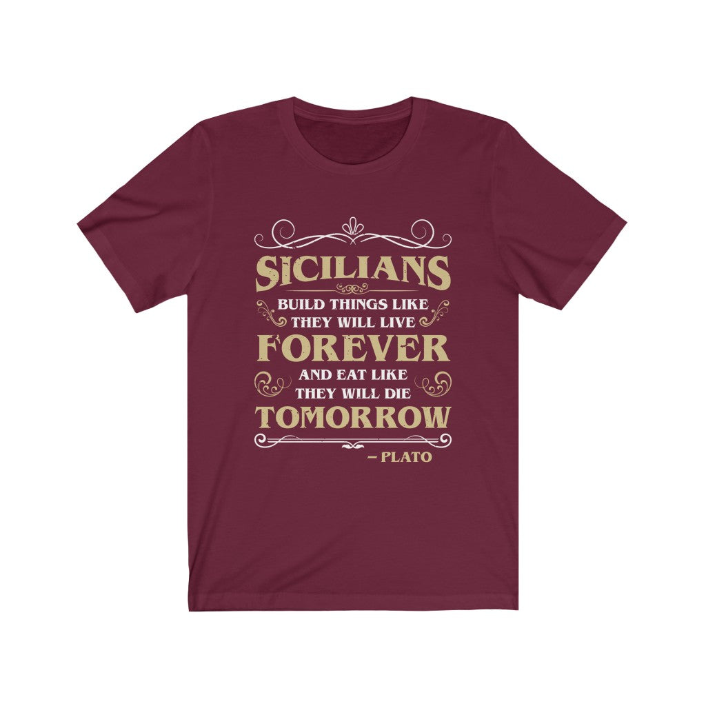 Funny Sicilian Plato Quote Italian Shirt | Sicily Italy Gift | Unisex Jersey T-shirt
