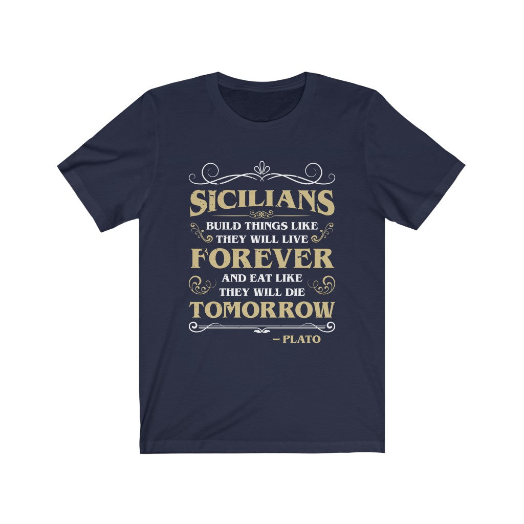 Funny Sicilian Plato Quote Italian Shirt | Sicily Italy Gift | Unisex Jersey T-shirt