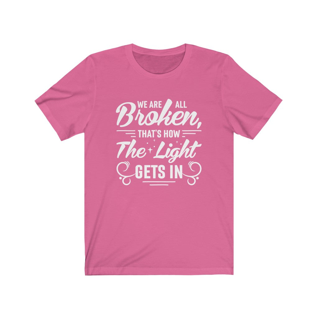 Broken School Psychology Counselor Shirt | Positive Quote Graphic tees | Unisex Jersey T-shirt