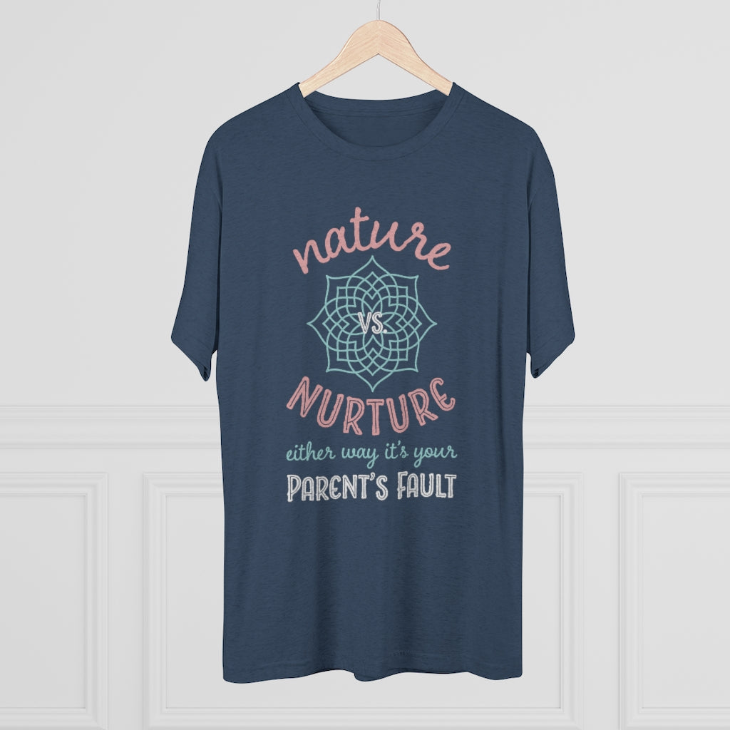 Nature Vs Nurture Funny Psychology Shirt | Psychologist College Gift | Men's  Tri-blend T-shirt
