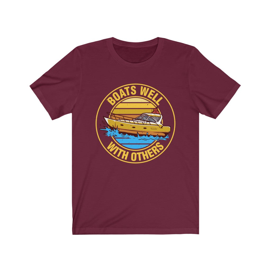 Boats Well With Others Funny Boating Shirt | Bella Canvas Unisex Jersey T-shirt