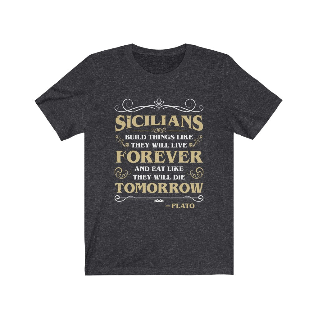 Funny Sicilian Plato Quote Italian Shirt | Sicily Italy Gift | Unisex Jersey T-shirt
