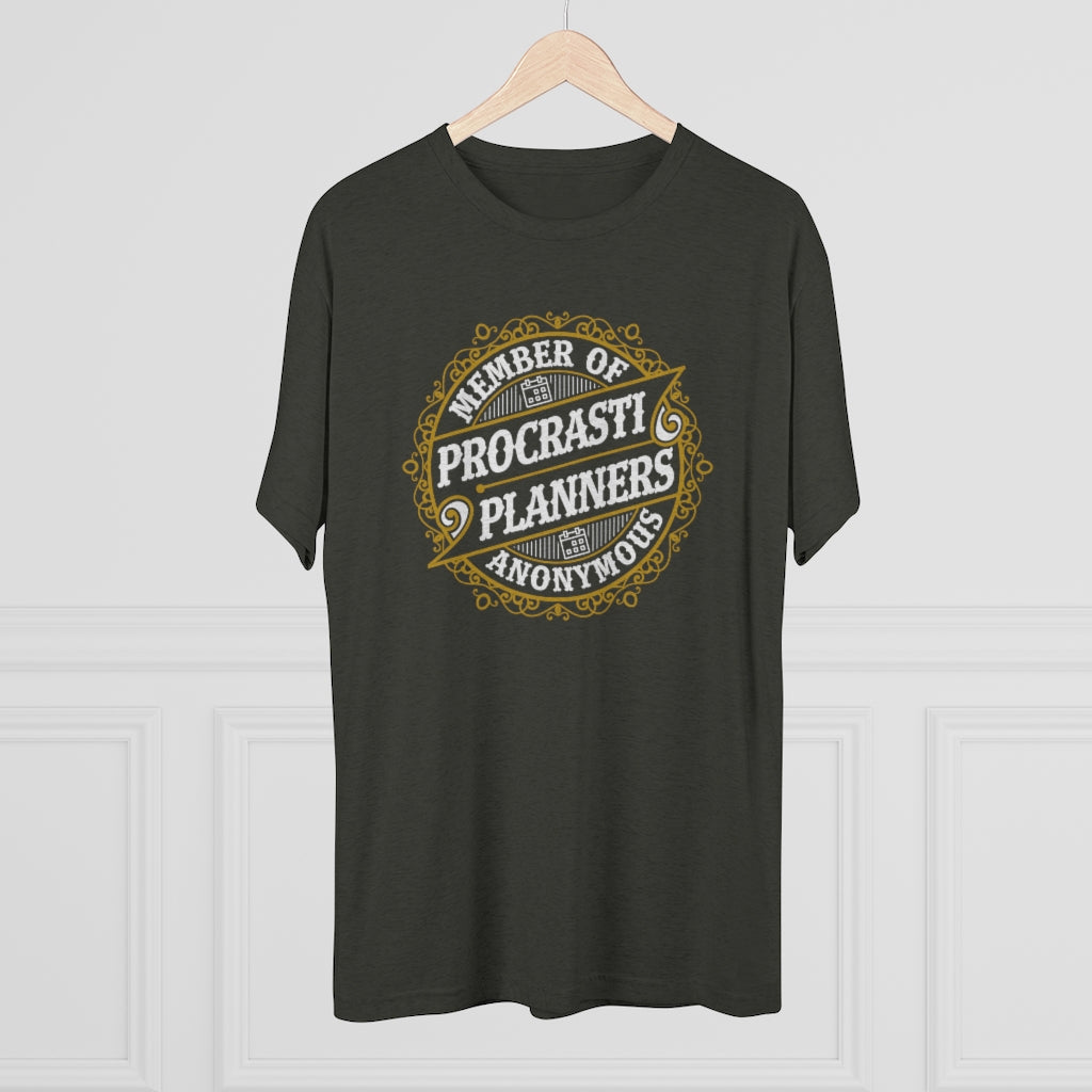 Procrastiplanner Funny Entrepreneur Shirt | Planning to Prosper Gift | Men's Tri-blend T-shirt