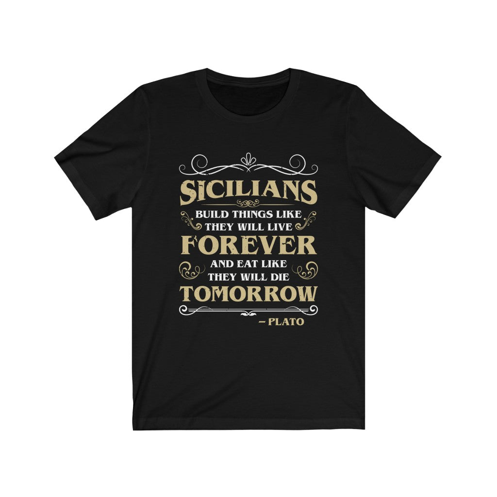 Funny Sicilian Plato Quote Italian Shirt | Sicily Italy Gift | Unisex Jersey T-shirt