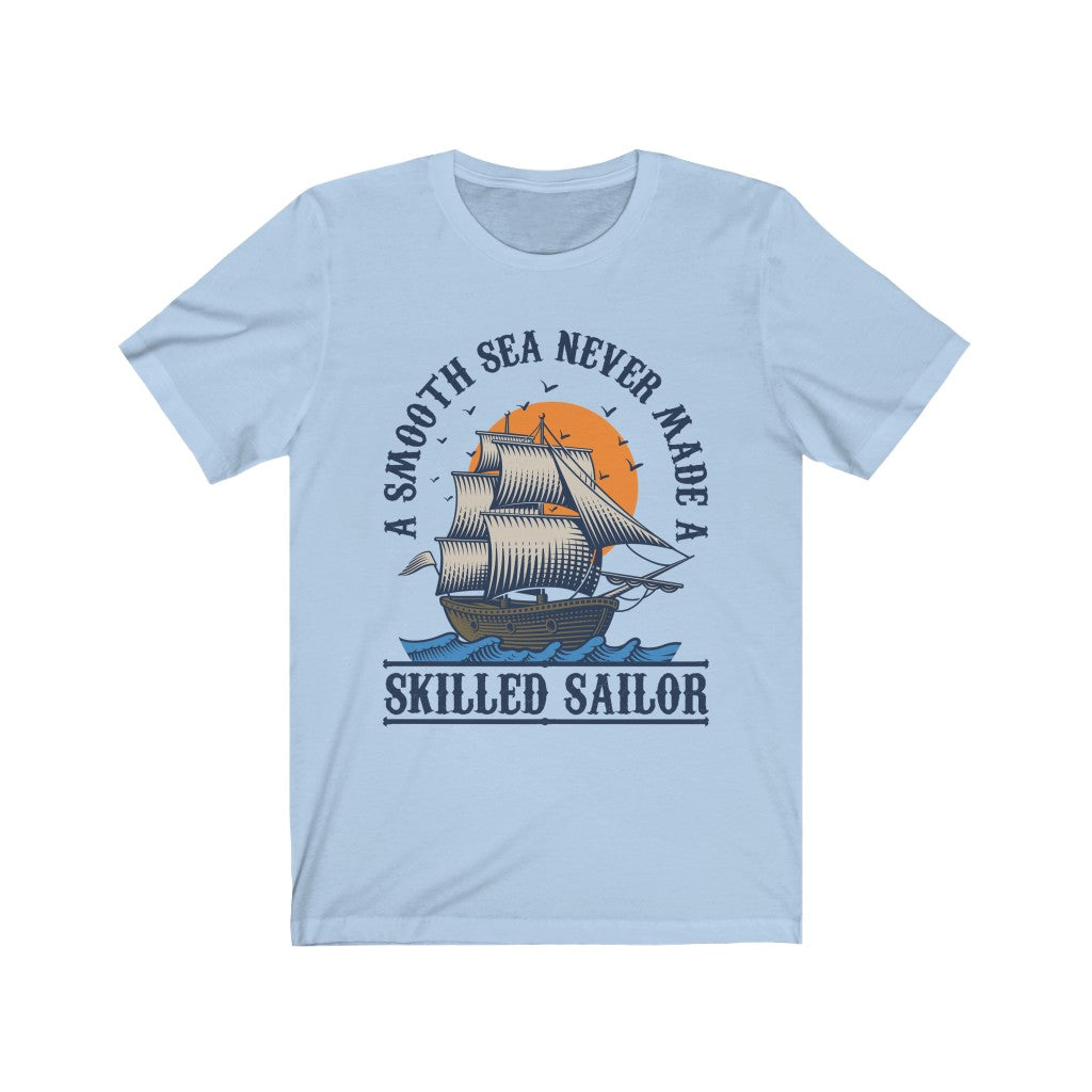 Smooth Seas School Psychology Shirt | Ocean Lover Sailor Shirt | Motivational Gift | Bella Canvas Unisex Jersey T-shirt