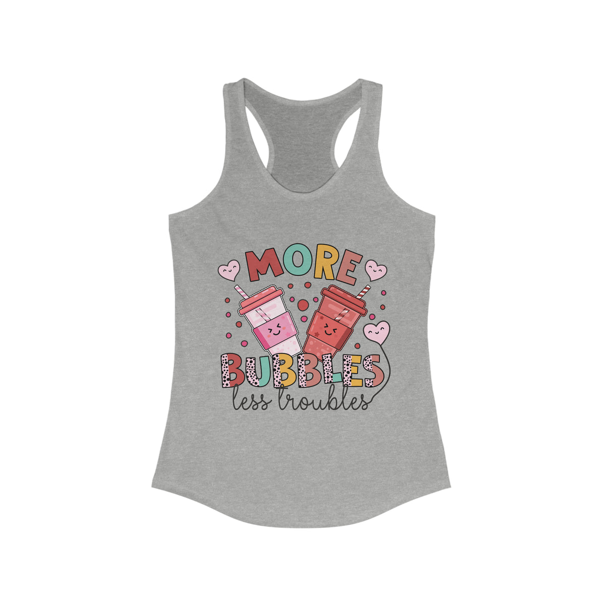 More Bubbles Less Troubles Cute Boba Tea Shirt | Cute Kawaii Shirt Bubble Tea Shirt | Bubble Tea Gift For Her | Women's Slim-fit Racerback Tank Top